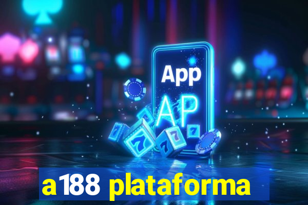 a188 plataforma